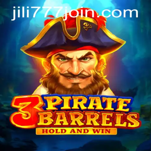 Exploring the World of 3PirateBarrels: A Thrilling Adventure with jili777
