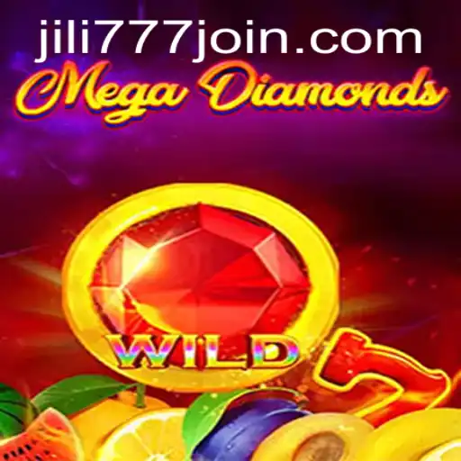 Exploring MegaDiamond: A Thrilling Journey into the World of Jili777
