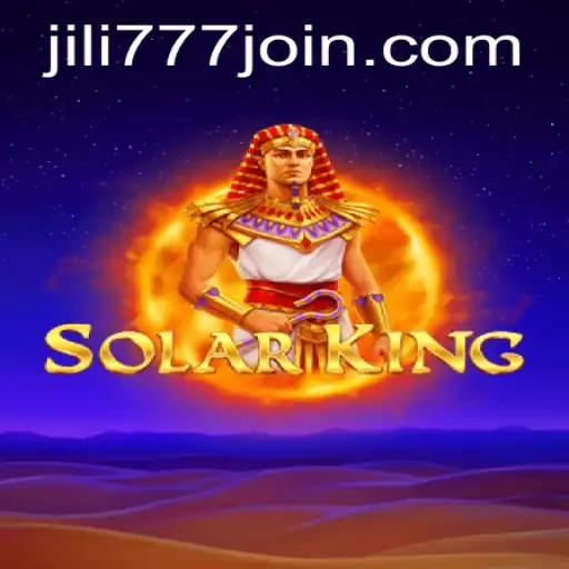 Exploring the Thrilling World of SolarKing: A Jili777 Adventure
