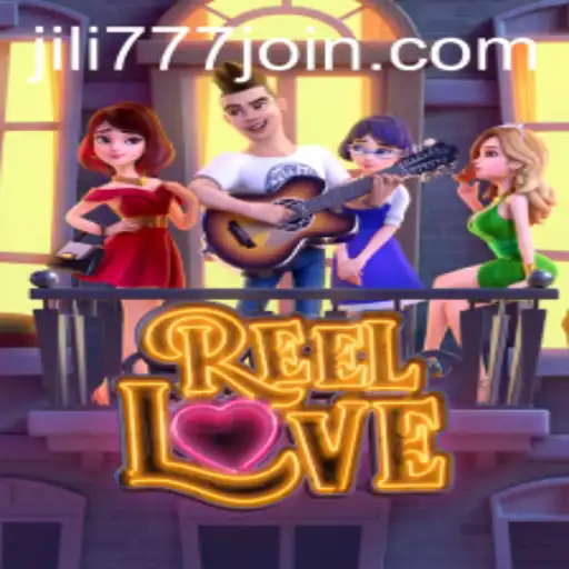 Exploring the Exciting World of ReelLove with Jili777